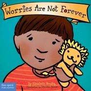 WORRIES ARE NOT FOREVER | 9781631983160 | VERDICK, ELIZABETH