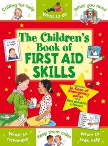 THE CHILDREN'S BOOK OF FIRST AID SKILLS | 9781782701286 | SOPHIE GILES 