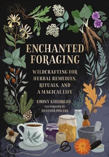 ENCHANTED FORAGING | 9780762484232 | EBONY GHEORGHE