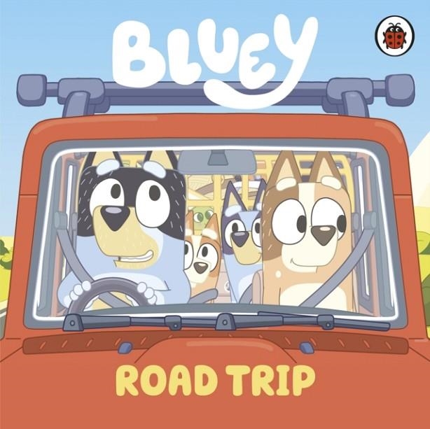 BLUEY: ROAD TRIP | 9780241605202 | BLUEY