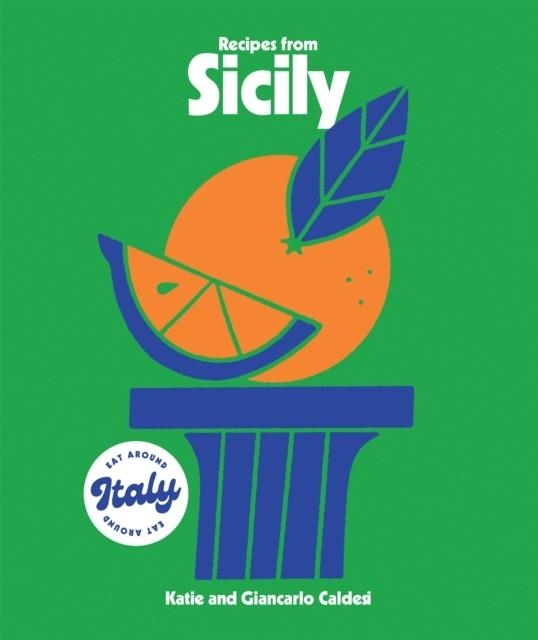 RECIPES FROM SICILY | 9781784887520 | KATIE CALDESI