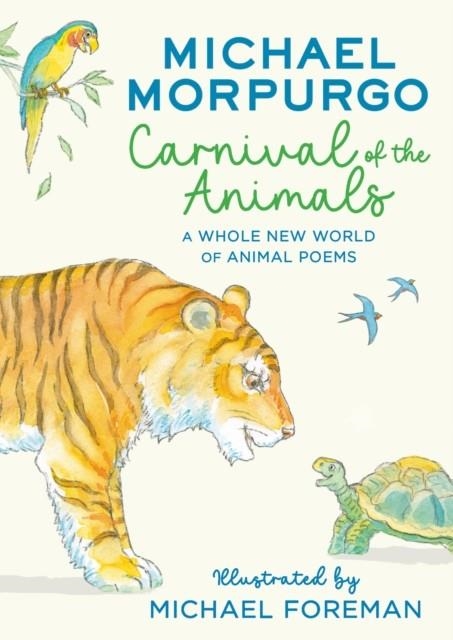 CARNIVAL OF THE ANIMALS | 9780008459840 | MICHAEL MORPURGO