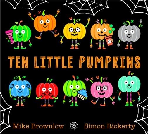 TEN LITTLE PUMPKINS | 9781408366684 | MIKE BROWNLOW