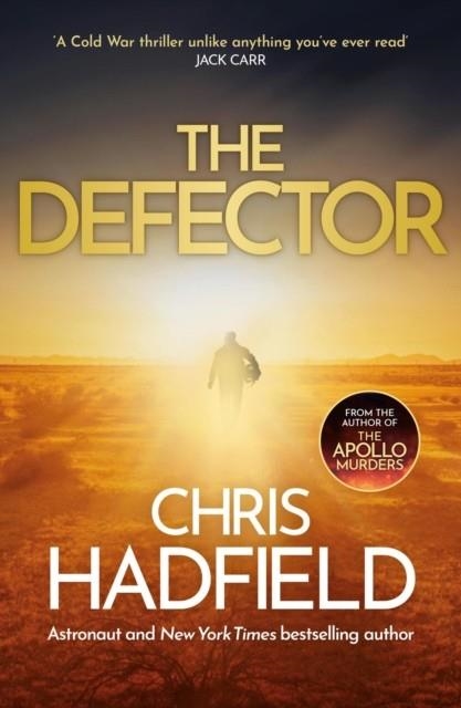 THE DEFECTOR | 9781529423136 | CHRIS HADFIELD