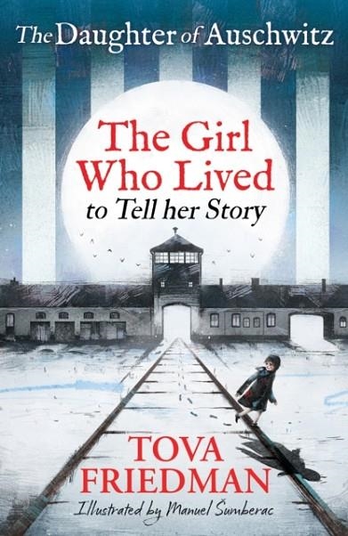 THE DAUGHTER OF AUSCHWITZ | 9781526366658 | TOVA FRIEDMAN