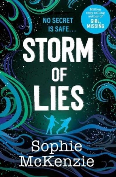 STORM OF LIES | 9781398523296 | SOPHIE MCKENZIE