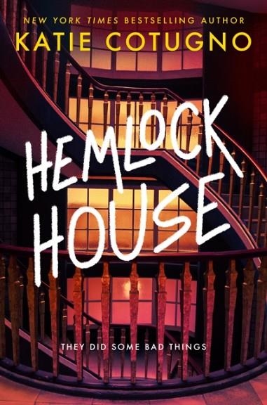 HEMLOCK HOUSE | 9780593897584 | KATIE COTUGNO