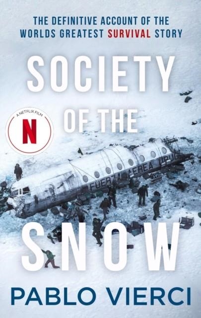 SOCIETY OF THE SNOW | 9781408716397 | PABLO VIERCI