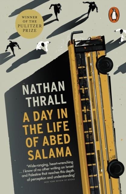 A DAY IN THE LIFE OF ABED SALAMA | 9781802060041 | NATHAN THRALL