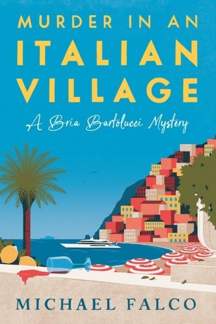 MURDER IN AN ITALIAN VILLAGE | 9781496742148 | MICHAEL FALCO