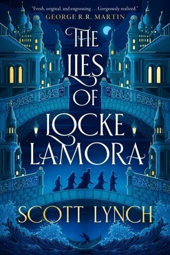 THE LIES OF LOCKE LAMORA | 9780593725429 | SCOTT LYNCH