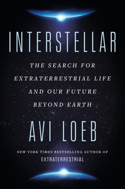 INTERSTELLAR | 9781399807937 | AVI LOEB