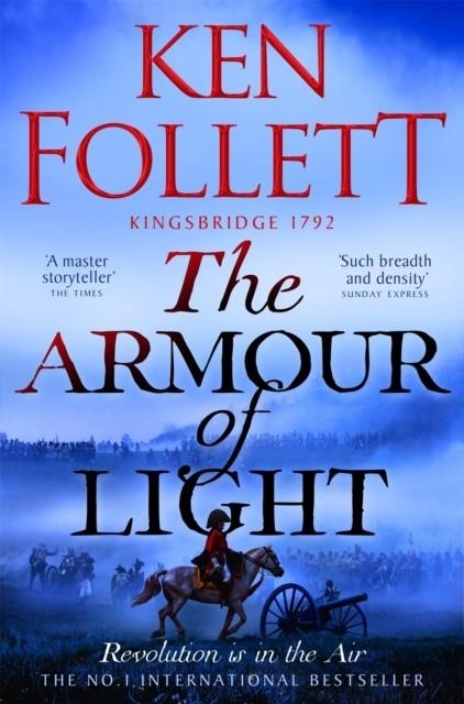 THE ARMOUR OF LIGHT | 9781447278870 | KEN FOLLETT