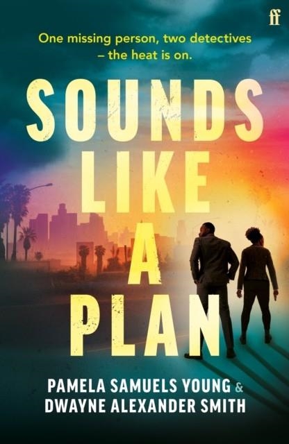 SOUNDS LIKE A PLAN | 9780571390007 | SAMUELS YOUNG AND SMITH