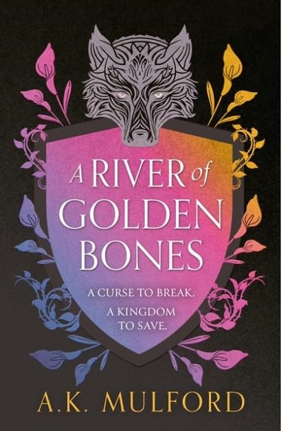 A RIVER OF GOLDEN BONES | 9780008601829 | A K MULFORD