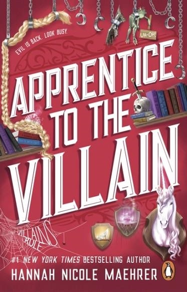 APPRENTICE TO THE VILLAIN | 9781804993392 | HANNAH NICOLE MAEHRER