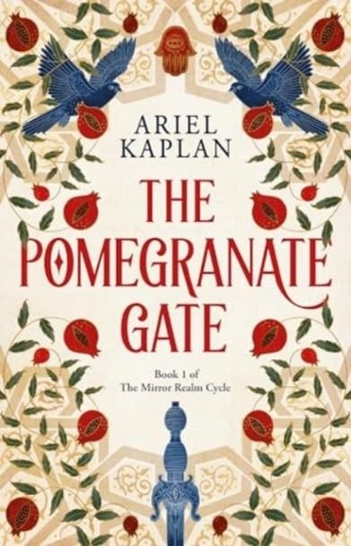 THE POMEGRANATE GATE | 9781837862252 | ARIEL KAPLAN