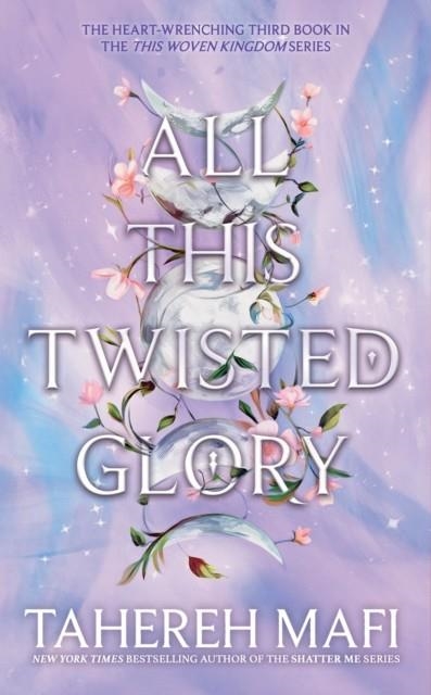 ALL THIS TWISTED GLORY | 9780008625757 | TAHEREH MAFI