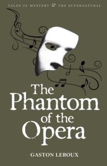 PHANTOM OF THE OPERA | 9781840220735 | GASTON LEROUX