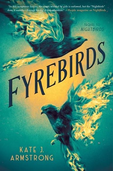 FYREBIRDS | 9780593859452 | KATE J ARMSTRONG