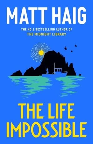 THE LIFE IMPOSSIBLE | 9781838855581 | MATT HAIG