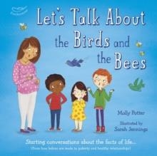 LET'S TALK ABOUT THE BIRDS AND THE BEES | 9781472946416 | MOLLY POTTER