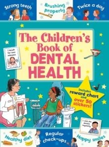 THE CHILDREN'S BOOK OF DENTAL HEALTH | 9781782702108 | DR SARAH BSC MSC PHD BDS KASASA 