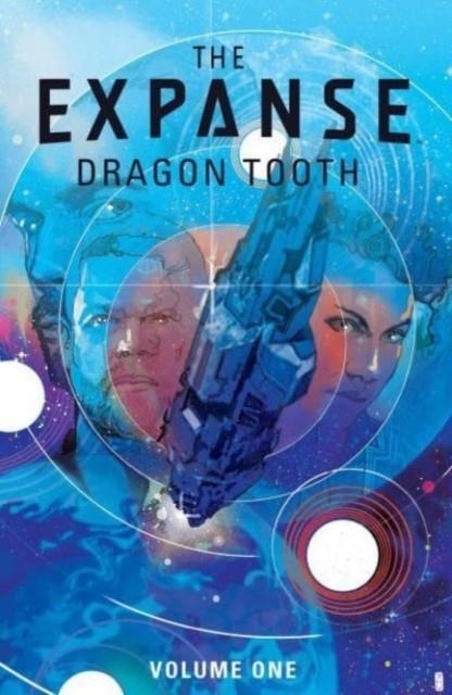 THE EXPANSE: DRAGON TOOTH | 9781608861163 | ANDY DIGGLE