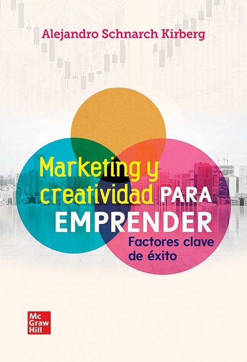 MARKETING Y CREATIVIDAD PARA EMPRENDER | 9786071521330