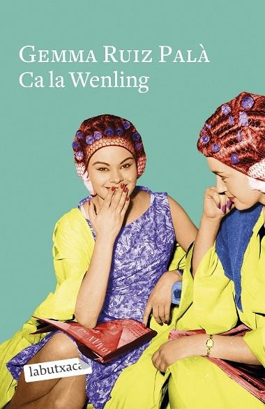 CA LA WENLING | 9788418572661 | GEMMA RUIZ PALÀ