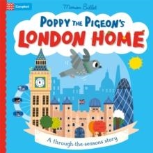 POPPY THE PIGEON'S LONDON HOME | 9781035030712 | MARION BILLET