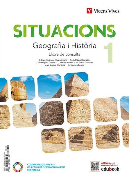 GEOGRAFIA HISTORIA 1 ESO SITUACIONS CAT | 9788468292182