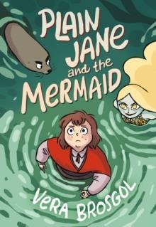 PLAIN JANE AND THE MERMAID | 9781250314857 | VERA BROSGOL