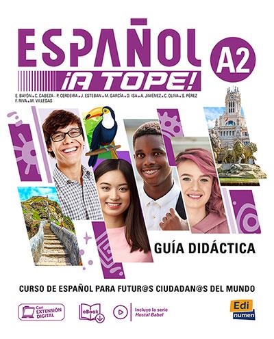 ESPAÑOL !A TOPE!.(A2).(GUIA DIDACTICA) | 9788491797623