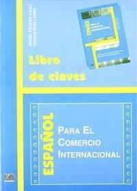 ESPAÑOL PARA EL COMERCIO INTERNACIONAL | 9788489756021