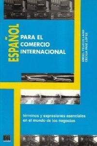 ESPAÑOL PARA EL COMERCIO INTERNACIONAL | 9788489756960