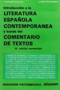 INTRODUCCIÓN A LA LITERATURA ESPAÑOLA CONTEMPORÁNEA A TRAVÉS DEL COMENTARIO DE T | 9788485789313