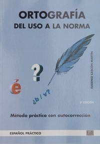 ORTOGRAFÍA, DEL USO A LA NORMA | 9788489756014