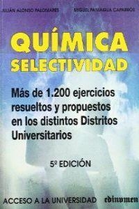 QUÍMICA, SELECTIVIDAD. PROBLEMAS RESUELTOS | 9788485789818