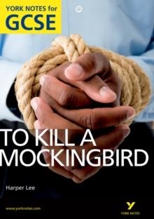 TO KILL A MOCKINGBIRD: YORK NOTES FOR GCSE (GRADES A*-G) | 9781408248836 | HARPER LEE/BETH SIMS