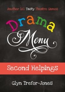 DRAMA MENU: SECOND HELPINGS | 9781839040474 | GLYN TREFOR-JONES