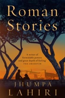 ROMAN STORIES | 9781035017577 | JHUMPA LAHIRI