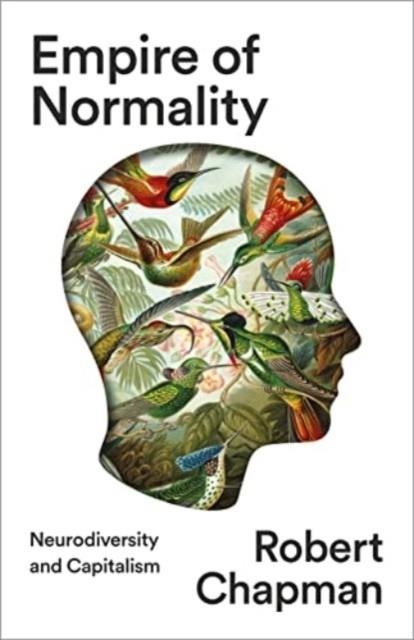 EMPIRE OF NORMALITY | 9780745348667 | ROBERT CHAPMAN