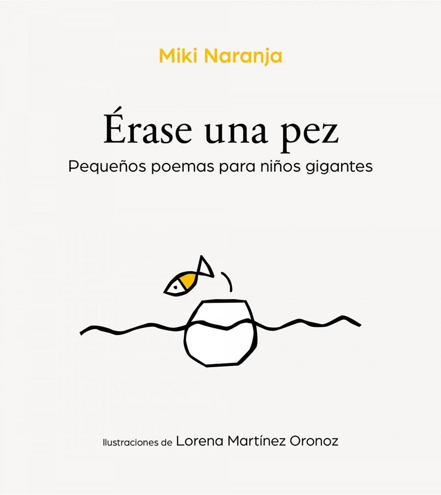 ÉRASE UNA PEZ | 9788417424596 | NARANJA, MIKI