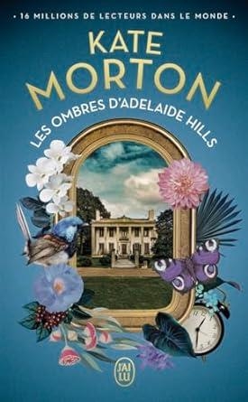 LES OMBRES D'ADELAIDE HILLS | 9782290394854 | MORTON  KATE