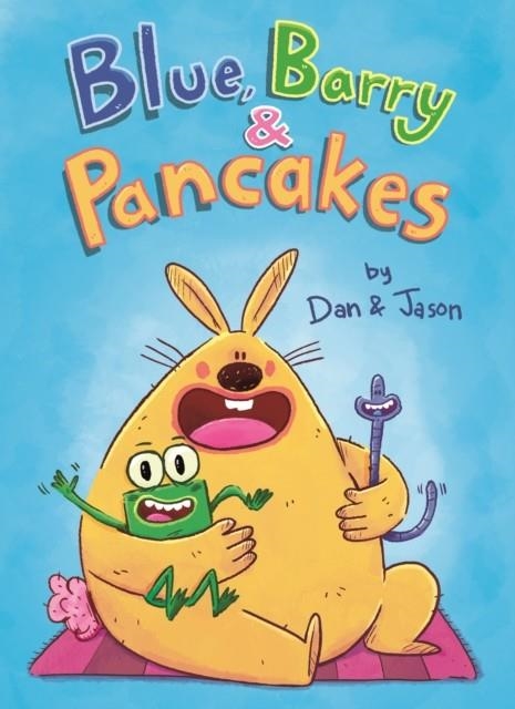 BLUE, BARRY & PANCAKES | 9781250255556 | DAN AND JASON