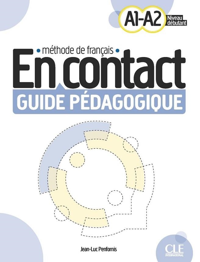 EN CONTACT DEBUTANT A1/A2 LIVRE DU PROFESSEUR | 9782090358148