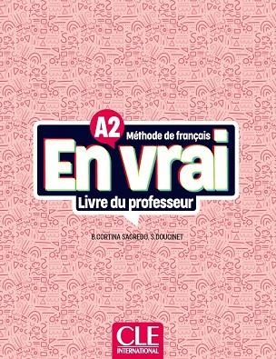 EN VRAI A2 LIVRE DU PROFESSEUR | 9782090358865