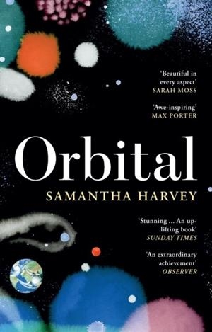 ORBITAL | 9781529922936 | SAMANTHA HARVEY