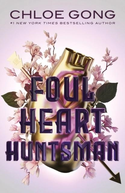 FOUL HEART HUNTSMAN | 9781529380354 | CHLOE GONG